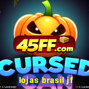 lojas brasil jf